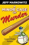 A Minor Case Of Murder