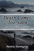 Death Comes Too Soon: A Bridget O'Hern Mystery