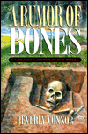 A Rumor Of Bones
