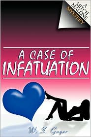 A Case Of Infatuation