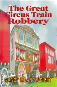 The Great Circus Train Robbery