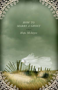 How To Marry A Ghost
