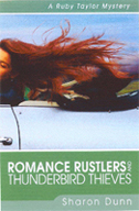 Romance Rustlers And Thunderbird Thieves